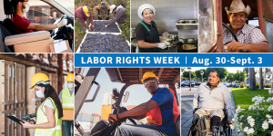Graphic with images of workers depicting Labor Rights Week, August 29 to September 1, 2023.